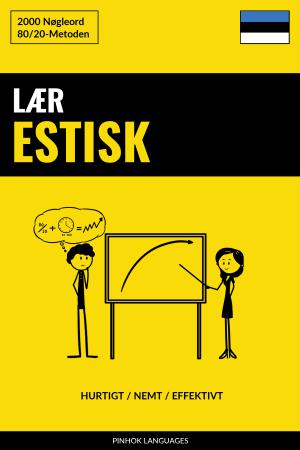Lær Estisk - Hurtigt / Nemt / Effektivt