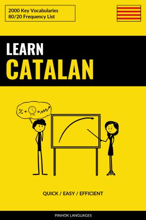 Learn Catalan - Quick / Easy / Efficient