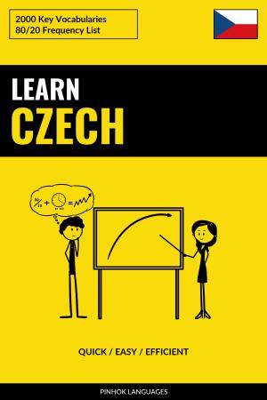 Learn Czech - Quick / Easy / Efficient