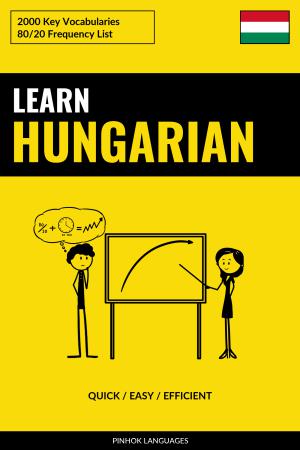 Learn Hungarian - Quick / Easy / Efficient