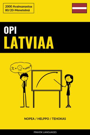 Opi Latviaa - Nopea / Helppo / Tehokas