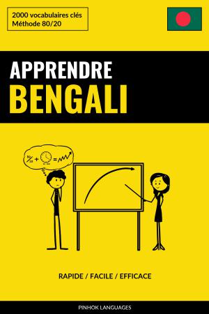 Apprendre le bengali - Rapide / Facile / Efficace