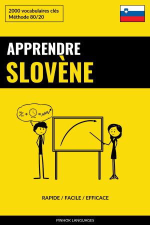 Apprendre le slovène - Rapide / Facile / Efficace