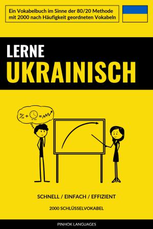 Lerne Ukrainisch - Schnell / Einfach / Effizient