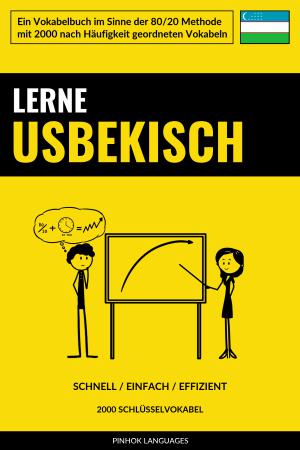 Lerne Usbekisch - Schnell / Einfach / Effizient