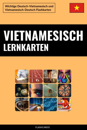 Druckbare Vietnamesische Karteikarten