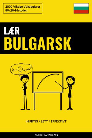 Lær Bulgarsk - Hurtig / Lett / Effektivt