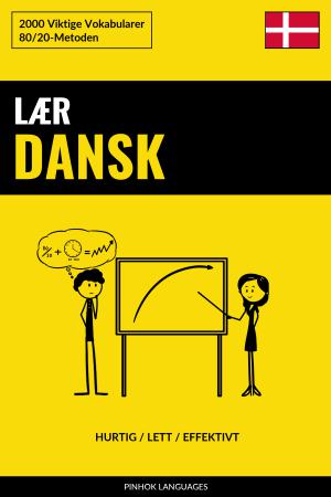 Lær Dansk - Hurtig / Lett / Effektivt