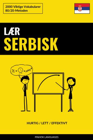 Lær Serbisk - Hurtig / Lett / Effektivt