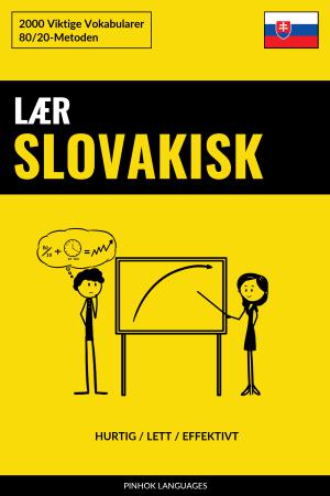 Lær Slovakisk - Hurtig / Lett / Effektivt