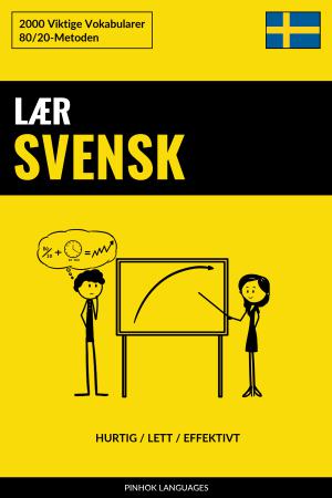 Lær Svensk - Hurtig / Lett / Effektivt