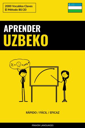 Aprender Uzbeko - Rápido / Fácil / Eficaz