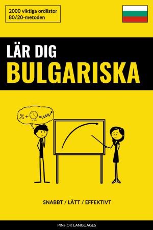 Lär dig Bulgariska - Snabbt / Lätt / Effektivt