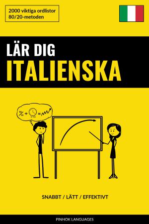 Lär dig Italienska - Snabbt / Lätt / Effektivt