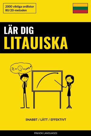 Lär dig Litauiska - Snabbt / Lätt / Effektivt