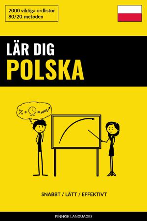 Lär dig Polska - Snabbt / Lätt / Effektivt