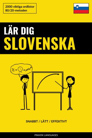 Lär dig Slovenska - Snabbt / Lätt / Effektivt
