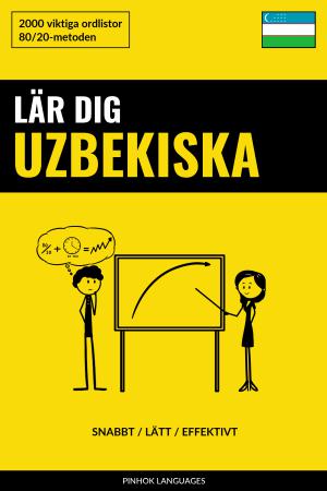 Lär dig Uzbekiska - Snabbt / Lätt / Effektivt