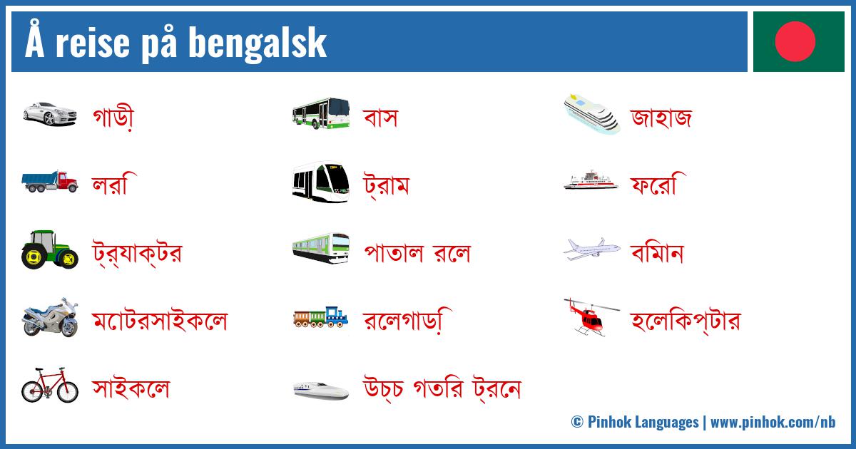 Å reise på bengalsk